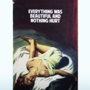 Everything was beautiful and nothing hurt