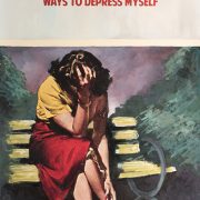 I Wondered If I Would Spend The Rest Of My Life Inventing Complicated Ways to Depress Myself
