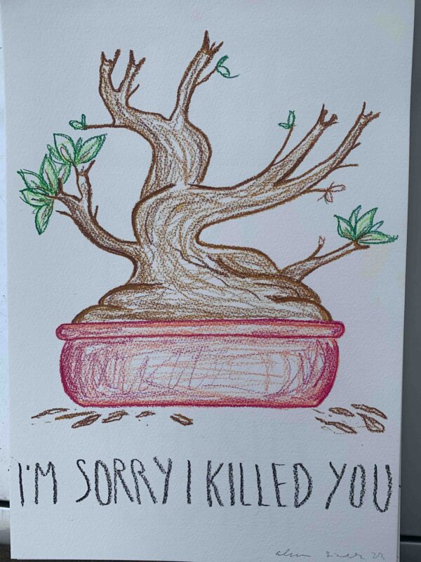I'm Sorry I Killed You
